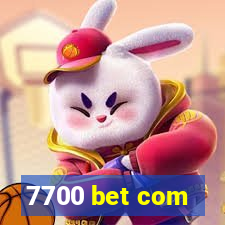 7700 bet com